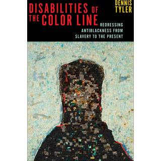 Disabilities of the Color Line