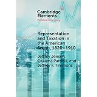 Representation and Taxation in the American South, 1820–1910