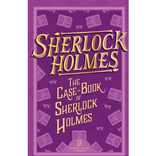Sherlock Holmes: The Case-Book of Sherlock Holmes