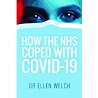 How the NHS Coped with Covid-19