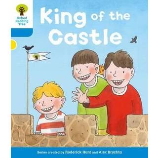 Oxford Reading Tree: Level 3 More a Decode and Develop King of the Castle (4, 2012) | Paul Shipton,Roderick Hunt