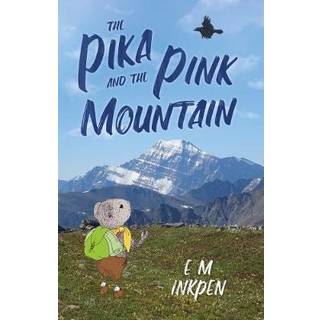 The Pika and the Pink Mountain