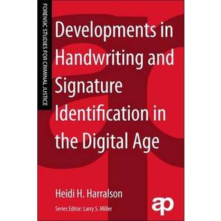 Developments in Handwriting and Signature Identification in the Digital Age
