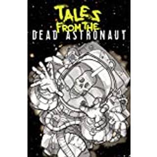 Tales From the Dead Astronaut