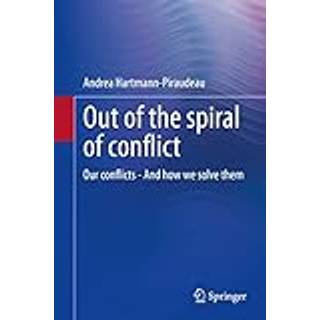 Out of the spiral of conflict