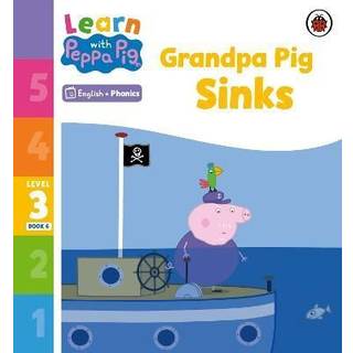 Learn with Peppa Phonics Level 3 Book 6 – Grandpa Pig Sinks (Phonics Reader)