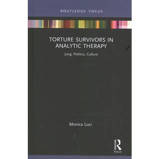 Torture Survivors in Analytic Therapy