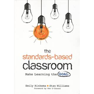 The Standards-Based Classroom