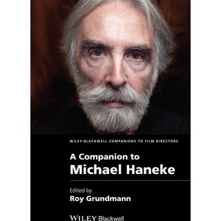 A Companion to Michael Haneke