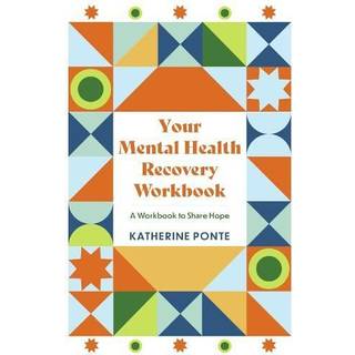 Your Mental Health Recovery Workbook