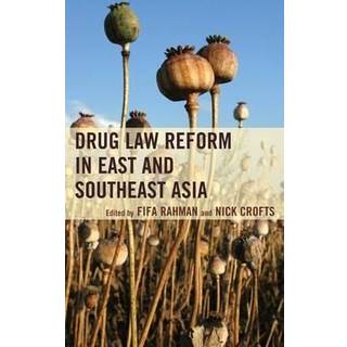 Drug Law Reform in East and Southeast Asia