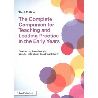 The Complete Companion for Teaching and Leading Practice in the Early Years