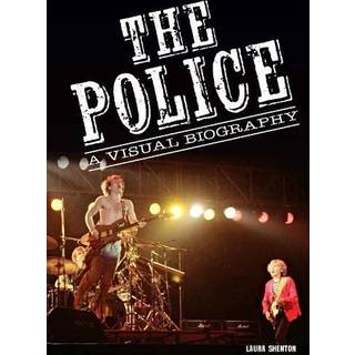 The Police A Visual Biography
