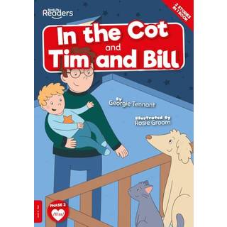 In the Cot and Tim and Bill