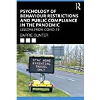 Psychology of Behaviour Restrictions and Public Compliance in the Pandemic