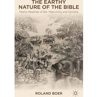 The Earthy Nature of the Bible