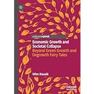 Economic Growth and Societal Collapse
