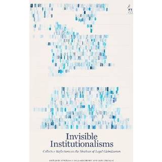 Invisible Institutionalisms