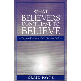 What Believers Don't Have to Believe