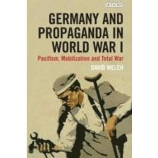 Germany and Propaganda in World War I