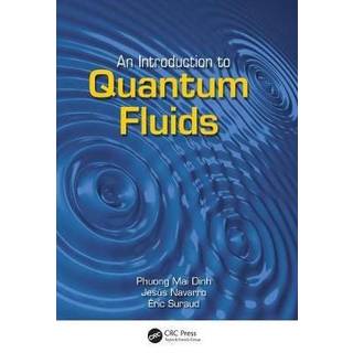 An Introduction to Quantum Fluids