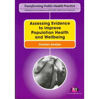 Assessing Evidence to improve Population Health and Wellbeing
