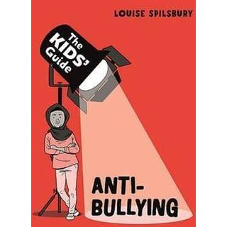 The Kids' Guide: Anti-Bullying