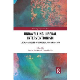 Unravelling Liberal Interventionism
