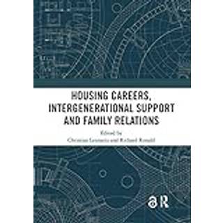 Housing Careers, Intergenerational Support and Family Relations