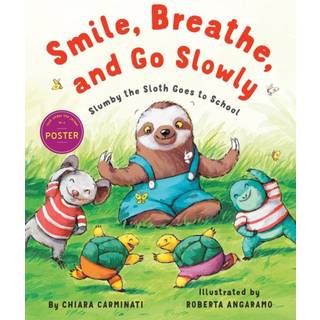 Smile, Breathe, and Go Slowly