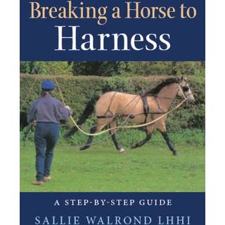 Breaking a Horse to Harness