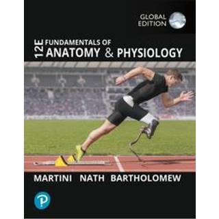 Fundamentals of Anatomy and Physiology, Global Edition + Mastering A&P with Pearson eText (Package)