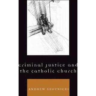 Criminal Justice and the Catholic Church
