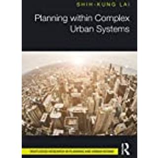 Planning within Complex Urban Systems