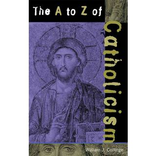 The A to Z of Catholicism