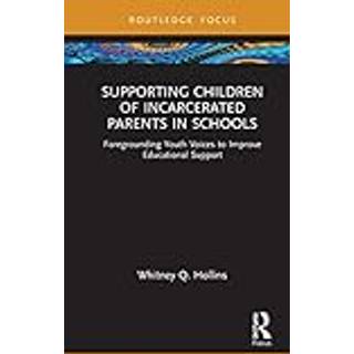 Supporting Children of Incarcerated Parents in Schools