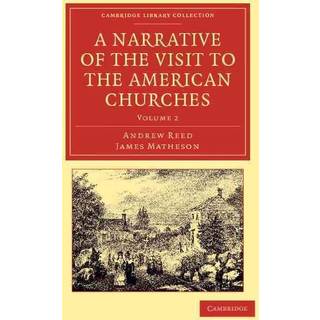 A Narrative of the Visit to the American Churches