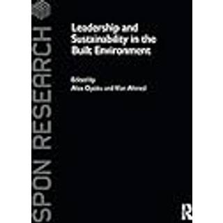 Leadership and Sustainability in the Built Environment