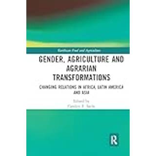 Gender, Agriculture and Agrarian Transformations