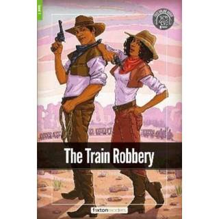 The Train Robbery - Foxton Readers Level 1 (400 Headwords CEFR A1-A2) with free online AUDIO