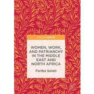 Women, Work, and Patriarchy in the Middle East and North Africa