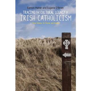 Tracing the Cultural Legacy of Irish Catholicism