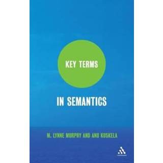 Key Terms in Semantics