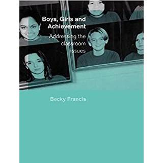 Boys, Girls and Achievement