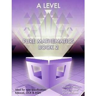Essential Maths A Level Pure Mathematics Book 2