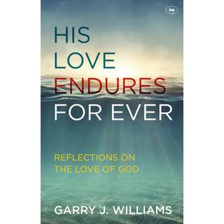 His Love Endures For Ever