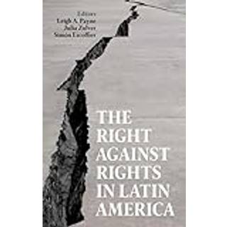 The Right against Rights in Latin America