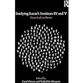 Studying Lacan's Seminars IV and V