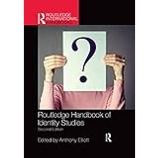 Routledge Handbook of Identity Studies