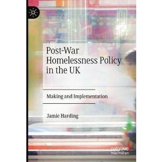 Post-War Homelessness Policy in the UK